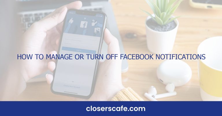 How to Manage or Turn Off Facebook Notifications