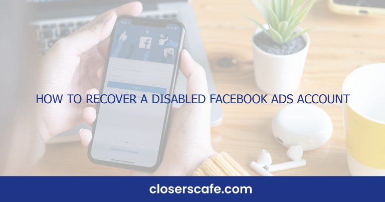 How to Recover a Disabled Facebook Ads Account